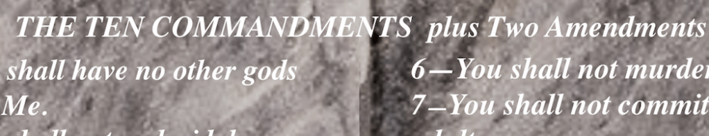 The 10 Commandments plus 2 |Full Counsel of God